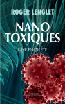 Nanotoxiques une enquete