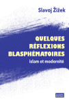 Quelques reflexions blasphematoires islam et modernite