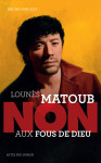 Lounes matoub : non aux fous de dieu