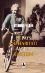 Le pays qu'habitait albert einstein (babel)