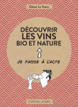 Decouvrir les vins bio et nature