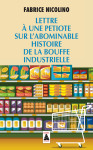 Lettre a une petiote sur l'abominable histoire de la bouffe industrielle (babel)