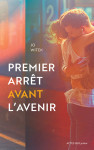 Premier arret avant l'avenir