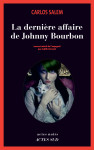 La derniere affaire de johnny bourbon