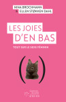 Les joies d'en bas - tout sur le sexe feminin