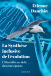 Par-dela le gene egoiste - la synthese inclusive de l'evolution