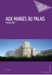 Aux marges du palais