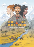 Terre de feu, feux follets - on lache !