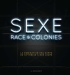 Sexe, race et colonies