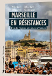 Marseille en coleres