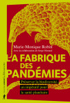 La fabrique des pandemies