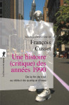 Une histoire (critique) des annees 1990