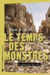 Le temps des monstres : le monde arabe, 2010-2021