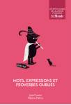 Mots expressions et proverbes oublies n.17