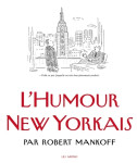 The new-yorker : l'humour new-yorkais