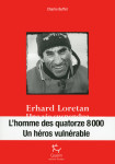 Erhard loretan - une vie suspendue