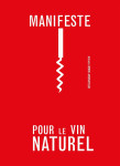 Manifeste pour le vin naturel