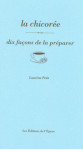 La chicoree, dix facons de la preparer - illustrations, noir et blanc