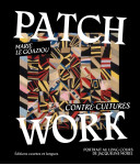 Patchwork - contre-cultures