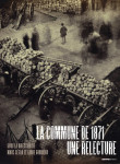 La commune de 1871 : une relecture