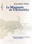 Le magasin de curiosites