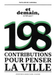 198 contributions pour penser la ville