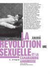 La revolution sexuelle et la camaraderie am