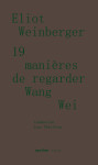 19 manieres de regarder wang wei