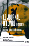 Le journal d'elvire - suivi de l'histoire d'une femme du xxie