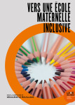 Vers une ecole maternelle inclusive