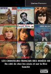 Les chanteurs francais des annees 60 du cote de chez les yeyes et sur la rive gauche