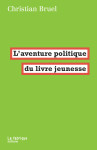 L aventure politique du livre jeunesse