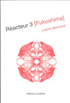 Reacteur 3 - fukushima