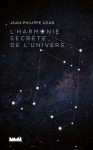 L'harmonie secrete de l'univers