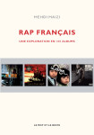 Rap francais - une exploration en 100 album s