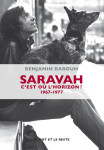 Saravah - c'est ou l'horizon ? 1967-1977