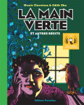 La main verte et autres histoires