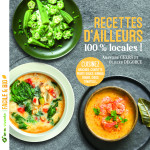 Recettes d'ailleurs... 100% locales ! - arachide, chayotte, patate douce, kiwano, gombo, shizo, toma