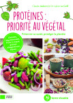 Proteines : priorite au vegetal