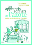 Les apprentis sorciers de l'azote - la face cachee des engrais azotes