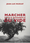 Marcher sur la diagonale du vide