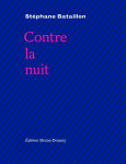 Contre la nuit