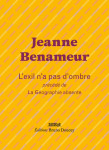 L'exil n'a pas d'ombre - suivi de la geographie absente