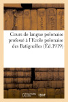 Cours de langue polonaise professé à l'ecole polonaise des batignolles