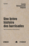 Une breve histoire des barricades - castors geants, diplomat