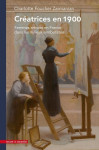 Créatrices en 1900 - femmes artistes en france dans les milieux symbolistes