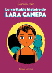 La véritable histoire de lara canepa