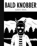 Bald knobber