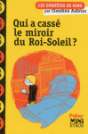 Qui a cassé le miroir du roi-soleil ?