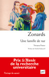 Zonards. une famille de rue